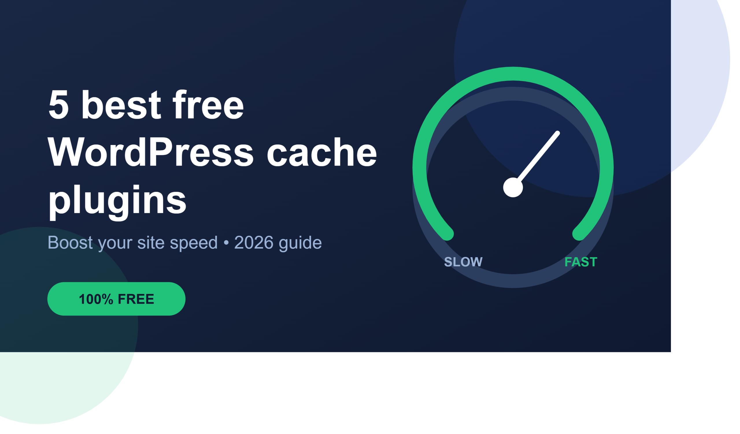5 best free WordPress cache plugins to boost site speed in 2026